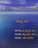 Chuyên đề: Ứng dụng của laze trong đóng tàu.