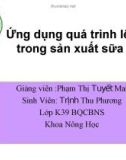 Ứng dụng quá trình lên men trong sản xuất sữa chua