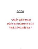 Đề tài “Phân tích hoạt động kinh doanh của nhà hàng Mây Da ”