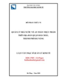 Luận văn Thạc sĩ Quản lý kinh tế: Quản lý nhà nước về an toàn thực phẩm trên địa bàn quận Hải Châu, thành phố Đà Nẵng