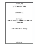 Luận án Tiến sĩ Văn hóa học: Ma thuật trong đời sống văn hóa của người Thái tỉnh Sơn La