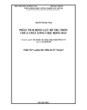 Tóm tắt Luận án Tiến sĩ Kỹ thuật: Phân tích động lực bể trụ tròn chứa chất lỏng chịu động đất