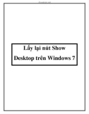 Lấy lại nút Show Desktop trên Windows 7