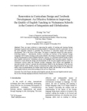 Renovation in curriculum design and textbook development: An effective solution to improving the quality of English teaching in Vietnamese schools in the context of integration and globalization