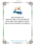 BÁO CÁO THỰC TẬP KHẢO SÁT THỰC TẾ VỀ LOẠI HÌNH CƠ QUAN, CHỨC NĂNG, NHIỆM VỤ, QUYỀN HẠN VÀ CƠ CẤU TỔ CHỨC CỦA CƠ QUAN