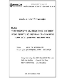 Khóa luận tốt nghiệp: Thực trạng và giải pháp nâng cao chất lượng dịch vụ bộ phận bàn của nhà hàng Vườn Xưa tại resort Phương Nam