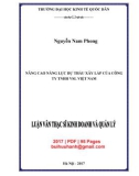 Luận văn Thạc sĩ Kinh doanh và quản lý: Nâng cao năng lực dự thầu xây lắp của Công ty TNHH VSL Việt Nam