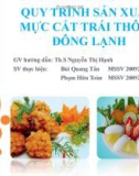 Đề tài: Quy trình sản xuất mực cắt trái thông đông lạnh