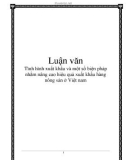 Luận văn về: Tình hình xuất khẩu và một số biện pháp nhằm nâng cao hiệu quả xuất khẩu hàng nông sản ở Việt nam