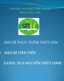 Chủ đề : BAO BÌ TIÊN TIẾN