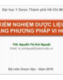 Bài giảng Kiểm nghiệm dược liệu bằng phương pháp vi học - ThS. Nguyễn Thị Ánh Nguyệt