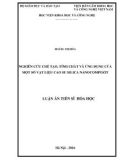 Luận án Tiến sĩ Hóa học: Nghiên cứu chế tạo, tính chất và ứng dụng của một số vật liệu cao su silica nanocompozit