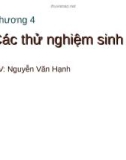 Chương 4: Các thử nghiệm sinh  hóa