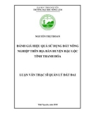 Luận văn Thạc sĩ Quản lý đất đai: Đánh giá hiệu quả sử dụng đất nông nghiệp trên địa bàn huyện Hậu Lộc, tỉnh Thanh Hóa