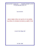 Luận văn Thạc sĩ Quản lý kinh tế: Hoàn thiện công tác quản lý tài chính tại Công ty cổ phần xi măng La Hiên VVMI