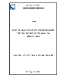 Tóm tắt luận văn Thạc sĩ Quản lý kinh tế: Quản lý nhà nước về đất phi nông nghiệp trên địa bàn thành phố Kon Tum, tỉnh Kon Tum