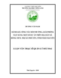 Luận văn Thạc sĩ Quản lý đất đai: Đánh giá công tác bồi thường, giải phóng mặt bằng một số dự án trên địa bàn xã Hồng Tiến, thị xã Phổ Yên, tỉnh Thái Nguyên