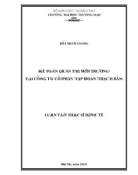 Luận văn Thạc sĩ Kinh tế: Kế toán quản trị môi trường tại Công ty Cổ phần Tập đoàn Thạch Bàn