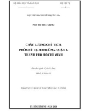 Tóm tắt Luận văn Thạc sĩ Quản lý công: Chất lượng Chủ tịch, Phó Chủ tịch phường, Quận 8, Thành phố Hồ Chí Minh