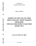 Luận án Tiến sĩ Y học: Nghiên cứu mức lọc cầu thận bằng Cystatin C huyết thanh ở bệnh nhân tiền đái tháo đường và đái tháo đường típ 2