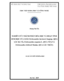 Luận án Tiến sĩ Hóa học: Nghiên cứu thành phần hóa học, hoạt  tính sinh học của loài Trichosanthes baviensis Gagnep. (Qua  lâu Ba Vì), Trichosanthes anguinaL. (Dưa núi) và Trichosanthes kirilowiiMaxim.(Qua lâu nhân)