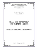 Đề tài tốt nghiệp cử nhân Điều dưỡng hệ VHVL: Chăm sóc người bệnh cắt túi mật nội soi