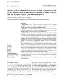 Application of primary sutureless repair for obstructed total anomalous of pulmonary venous connection at the Vietnam National Children’s Hospital