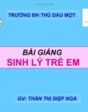 Bài giảng Sinh lý trẻ em: Chương 2 - GV. Thân Thị Diệp Nga