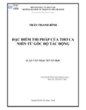 Luận văn Thạc sĩ Văn học: Đặc điểm thi pháp của thơ ca nhìn từ góc độ tác động