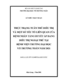 Khóa luận tốt nghiệp ngành Dược: Thực trạng tuân thủ điều trị và một số yếu tố liên quan của bệnh nhân tăng huyết áp đang điều trị ngoại trú tại bệnh viện Trường Đại học Võ Trường Toản năm 2021