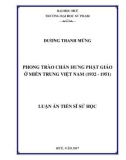 Luận án tiến sĩ Sử học: Phong trào chấn hưng Phật giáo ở miền Trung Việt Nam (1932 - 1951)