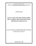 Luận văn Thạc sĩ Quản lý kinh tế: Quản lý nhà nước đối với hoạt động đầu tư trong nước ngoài ngân sách trên địa bàn tỉnh Lào Cai