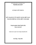 Tóm tắt luận văn Thạc sĩ Kinh tế phát triển: Đẩy mạnh xuất khẩu hàng dệt may thành phố Đà Nẵng đến năm 2020