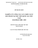 Luận văn Thạc sĩ Khoa học Thư viện: Nghiên cứu công tác lưu chiểu xuất bản phẩm tại thư viện Quốc gia Việt Nam giai đoạn 2000-2010