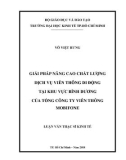 Luận văn Thạc sĩ Kinh tế: Giải pháp nâng cao chất lượng dịch vụ viễn thông di động tại khu vực Bình Dương của Tổng công ty Viễn Thông Mobifone