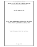 Luận văn Thạc sĩ Thông tin Thư viện: Hoạt động marketing thông tin thư viện trực tuyến tại Trường Đại học FPT