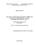 Luận văn Thạc sĩ Khoa học Thư viện: Xây dựng và khai thác nguồn lực thông tin tại Trung tâm thông tin - Tư liệu Ban Khoa giáo Trung ương