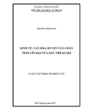 Luận văn Thạc sĩ Nhân văn: Kinh tế, văn hóa huyện Văn Chấn tỉnh Yên Bái nửa đầu thế kỉ XIX