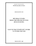 Luận văn Thạc sĩ Ngôn ngữ văn học và Văn hoá Việt Nam: Đối thoại văn hóa trong thơ nôm truyền tụng Hồ Xuân Hương