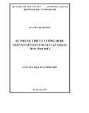 Luận văn Thạc sĩ Văn hóa học: Sự phụng thờ Tả Tướng Quốc Trần Nguyên Hãn ở huyện Lập Thạch, tỉnh Vĩnh Phúc