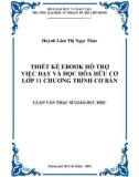 luận văn thạc sĩ giáo dục học: thiết kế  hỗ trợ việc dạy và học hóa hữu cơ lớp 11 chương trình cơ bản