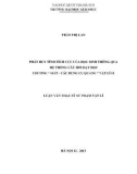 Luận văn Thạc sĩ Sư phạm Vật lý: Phát huy tính tích cực của học sinh thông qua hệ thống câu hỏi dạy học chương “Mắt - Các dụng cụ quang” Vật Lí lớp 11