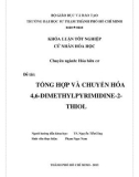 Khóa luận tốt nghiệp Hóa học: Tổng hợp và chuyển hóa 4,6-Dimethylpyrimidine-2-thiol