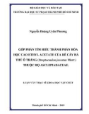 Luận văn Thạc sĩ Khoa học vật chất: Góp phần tìm hiểu thành phần hóa học của cao ethyl acetate từ rễ cây hà thủ ô trắng (Streptocaulon juventas Merr.), thuộc họ Asclepiadaceae