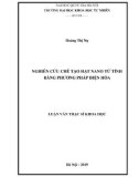 Luận văn Thạc sĩ Khoa học: Nghiên cứu chế tạo hạt nano từ tính bằng phương pháp điện hóa