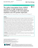 The walnut transcription factor JrGRAS2 contributes to high temperature stress tolerance involving in Dof transcriptional regulation and HSP protein expression