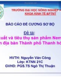 Đề tài: “Sản xuất và tiêu thụ sản phẩm Nem chuatrên địa bàn Thành phố Thanh hóa”