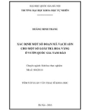 Tóm tắt luận văn Thạc sĩ Khoa học: Xác định một số đoạn mã vạch ADN cho một số loài Trà hoa vàng ở vườn Quốc gia Tam Đảo