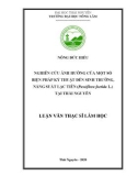 Luận văn Thạc sĩ Lâm nghiệp: Nghiên cứu ảnh hưởng của một số biện pháp kỹ thuật đến sinh trưởng, năng suất Lạc tiên (Passiflora foetida L.) tại Thái Nguyên