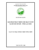 Luận văn Thạc sĩ Phát triển nông thôn: Giải pháp phát triển chè Shan tuyết tại huyện Sìn Hồ, tỉnh Lai Châu